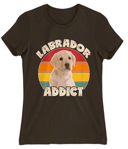 Labrador addict Labrador Retriever Női Póló - Labrador Retriever