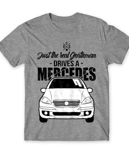 Just the real Gentleman - Just the real Gentleman - Mercedes A1 Mercedes Póló - Mercedes