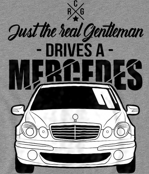 Just the real Gentleman - Just the real Gentleman - Mercedes E1 Autós Pólók, Pulóverek, Bögrék - Mercedes