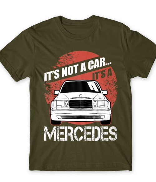 It's not a car - Mercedes 500E Mercedes Póló - Mercedes