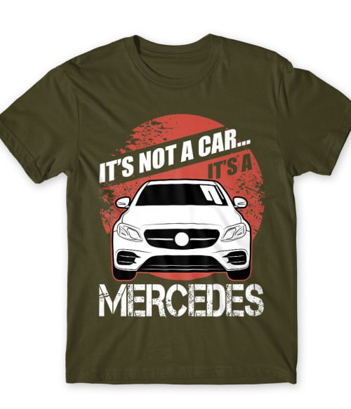 It's not a car - Mercedes E2 Mercedes Póló - Mercedes