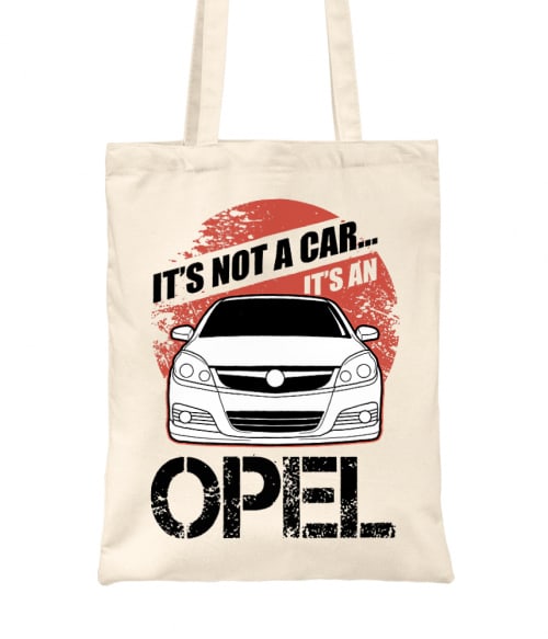 It's not a car - Opel Vectra D Opel Táska - Opel