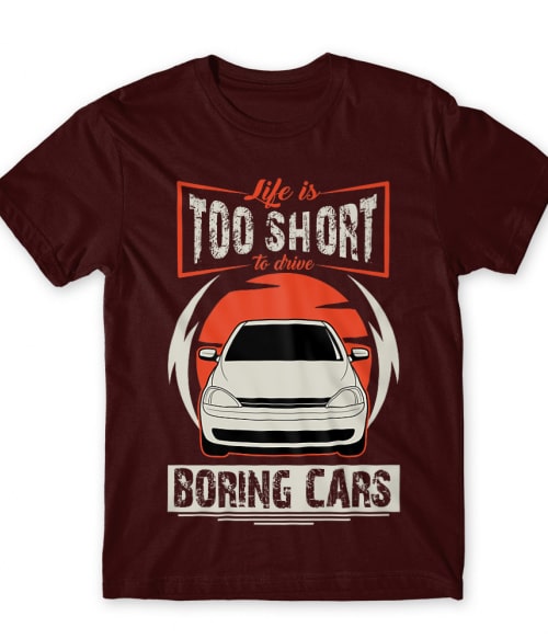 Life is too short to drive boring cars - Opel Corsa C Opel Póló - Opel