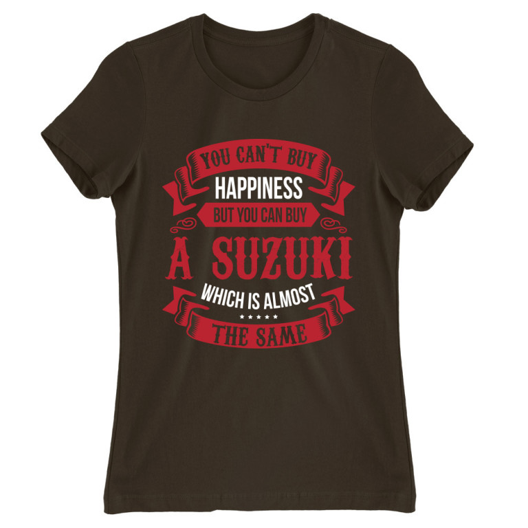 You can't buy happiness - Suzuki