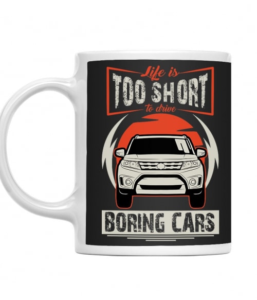 Life is too short to drive boring cars - Suzuki Vitara Suzuki Bögre - Suzuki