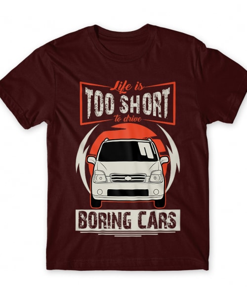Life is too short to drive boring cars - Suzuki Wagon R Suzuki Póló - Suzuki