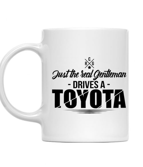 Just the real Gentleman - Just the real Gentleman - Toyota Toyota Bögre - Toyota