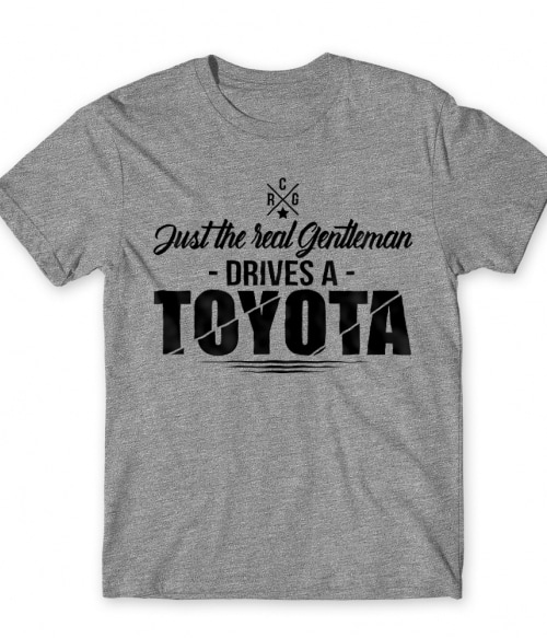 Just the real Gentleman - Just the real Gentleman - Toyota Toyota Póló - Toyota