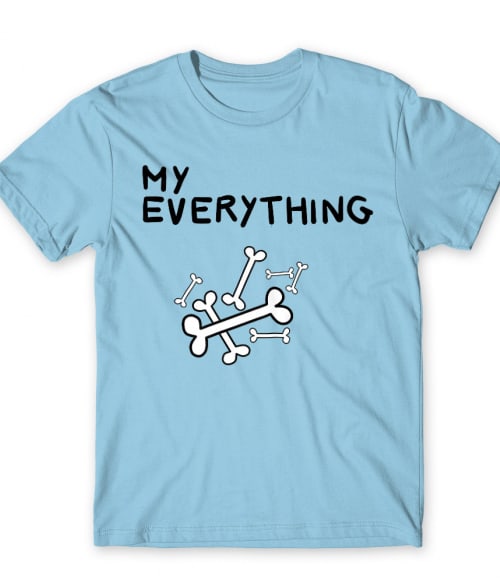You Are My Everything – Női Póló - Ha Couple rajongó ezeket a pólókat tuti imádni fogod!