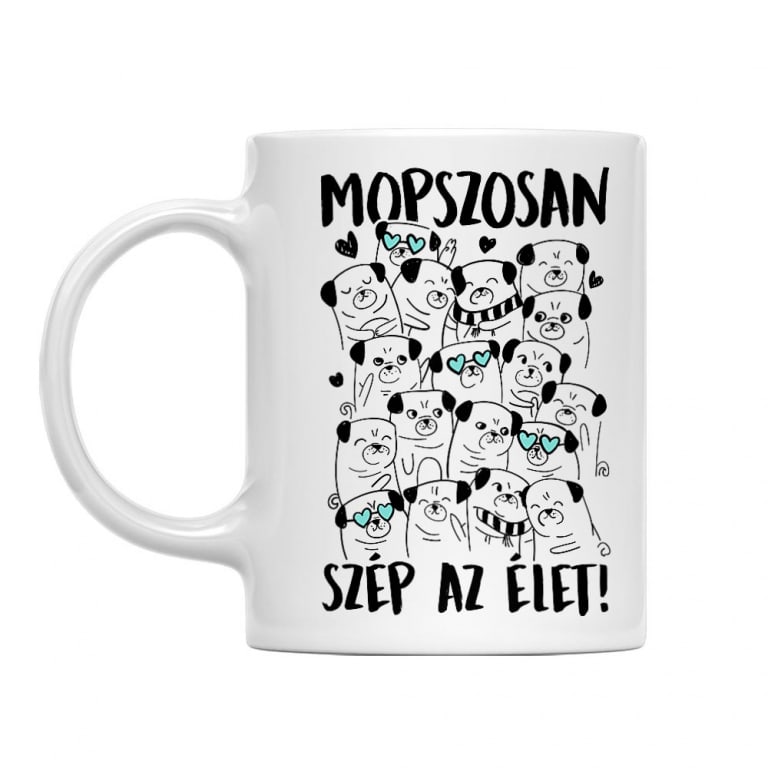 Mopszosan szép az élet