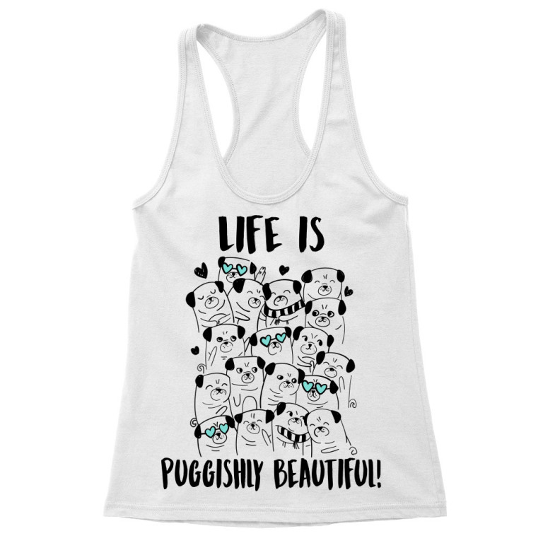 Life is puggishly beautiful