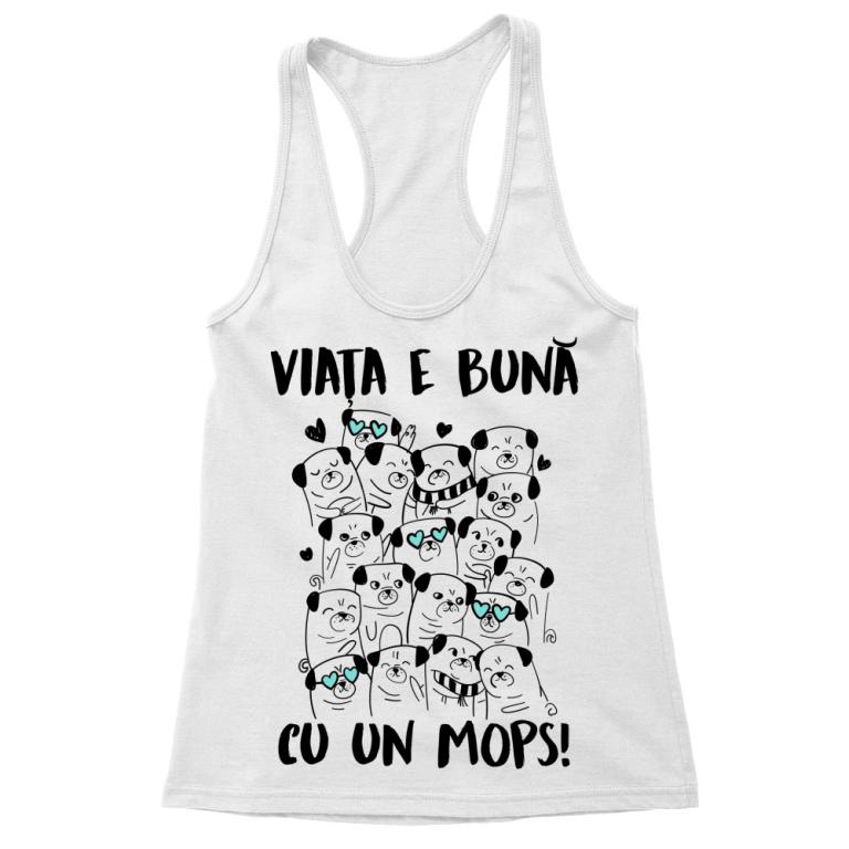 Viața e bună cu un mops!