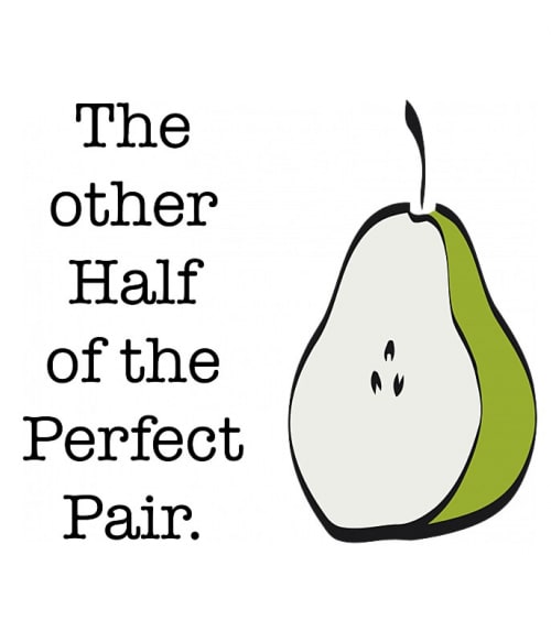 Perfect Pear – Other Half Páros Pólók, Pulóverek, Bögrék - Páros