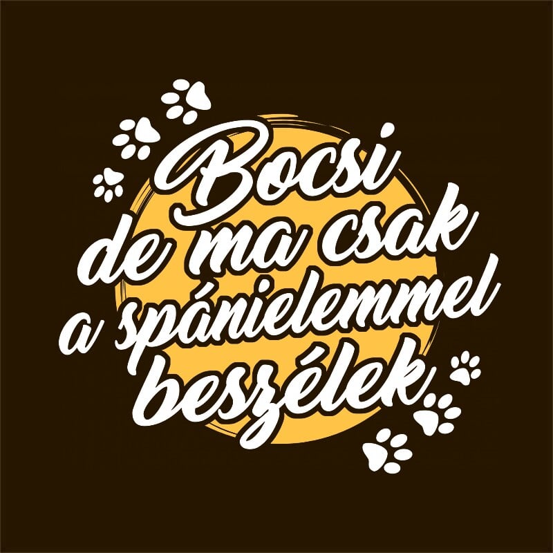 Ma csak a spánielemmel beszélek