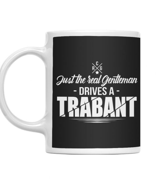 Just the real Gentleman - Just the real Gentleman - Trabant Trabant Bögre - Trabant