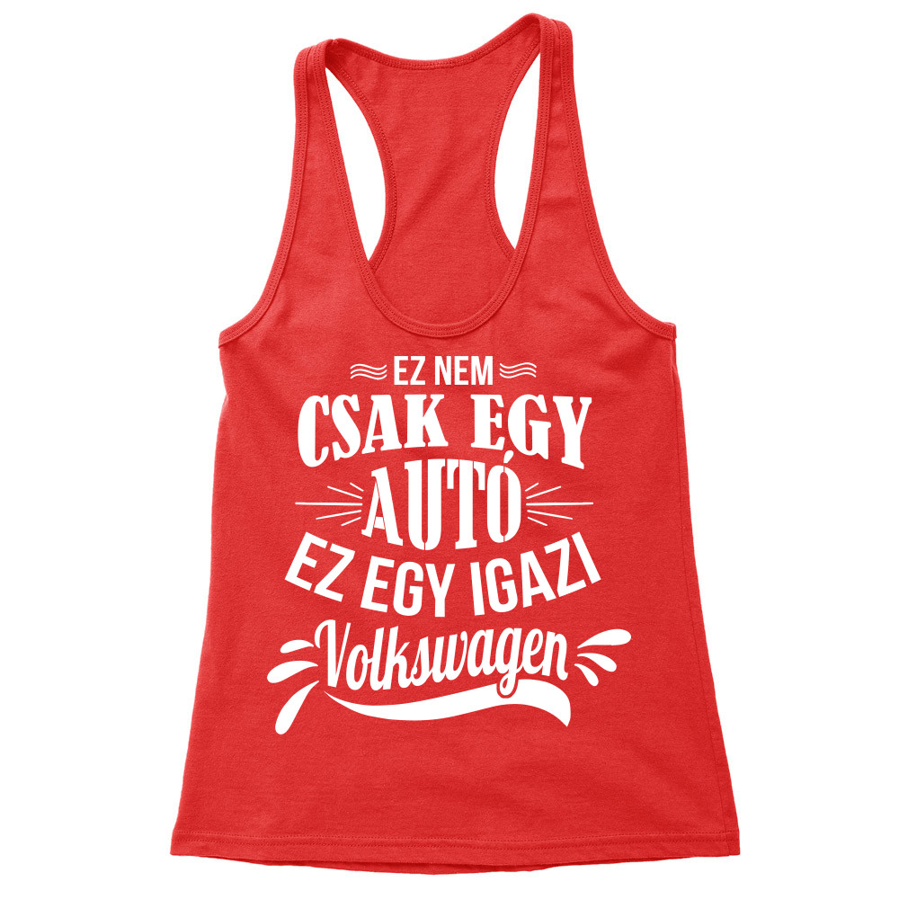 Ez nem csak egy autó - Volkswagen Női Trikó