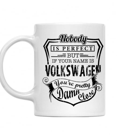 Nobody is perfect - Volkswagen Volkswagen Bögre - Volkswagen