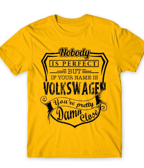 Nobody is perfect - Volkswagen Volkswagen Póló - Volkswagen