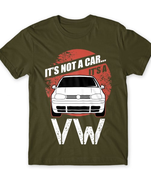 It's not a car - Volkswagen Golf IV. Autós Póló - Volkswagen