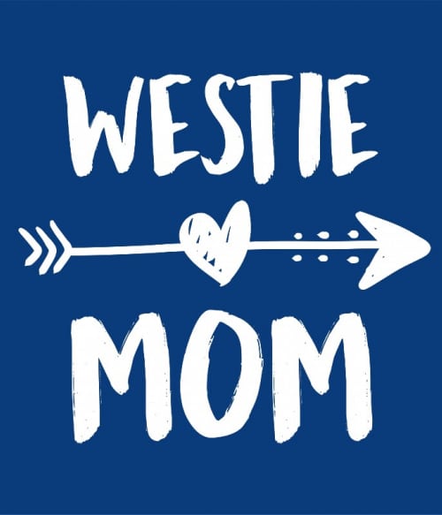 Westie mom Westie Pólók, Pulóverek, Bögrék - Westie
