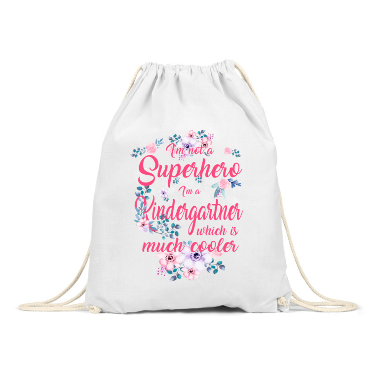 Not a superhero, kindergarten teacher