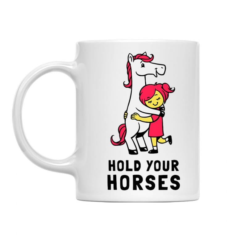 Hold your horse