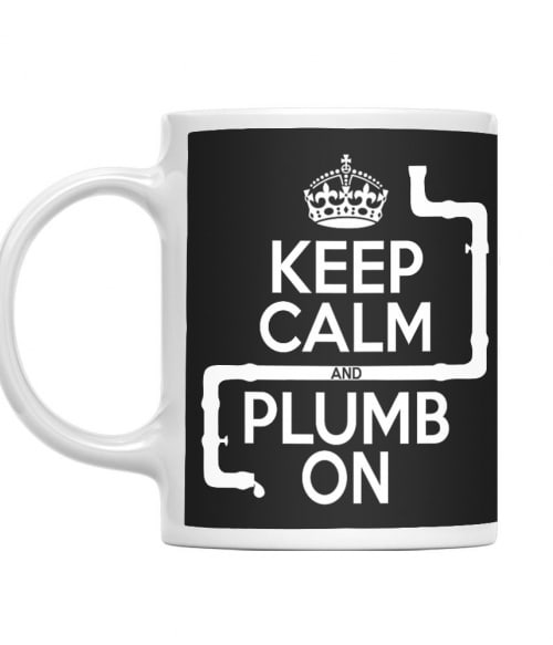 Keep calm and plump Vízvezetékszerelő Bögre - Vízvezetékszerelő