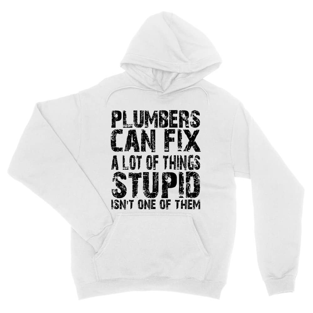Plumbers can fix it Unisex Pulóver