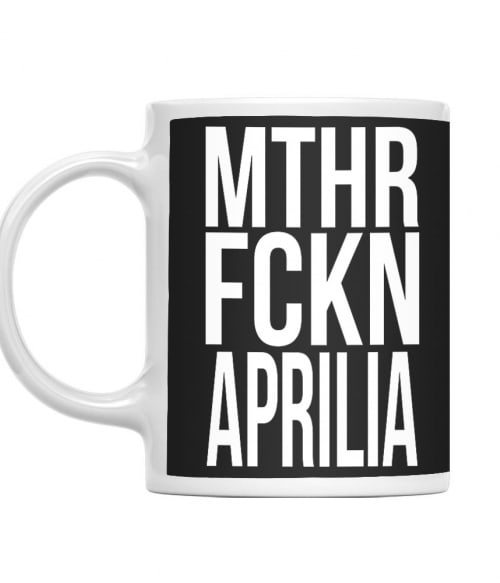 MTHR FCKN - Aprilia Aprilia Motor Bögre - Motoros