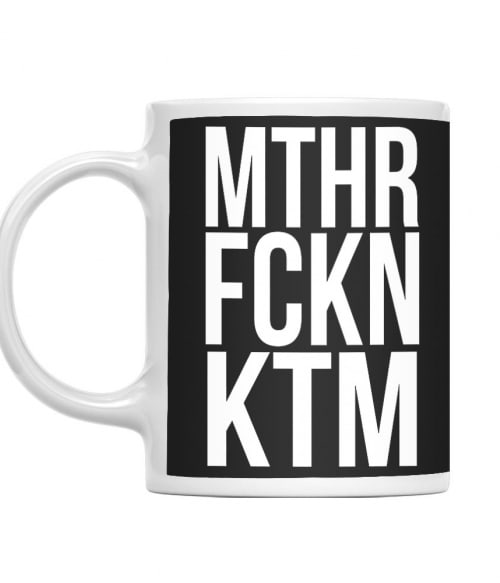 MTHR FCKN - KTM KTM Motor Bögre - Motoros