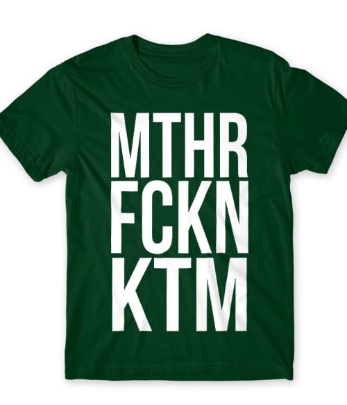 MTHR FCKN - KTM KTM Motor Póló - Motoros