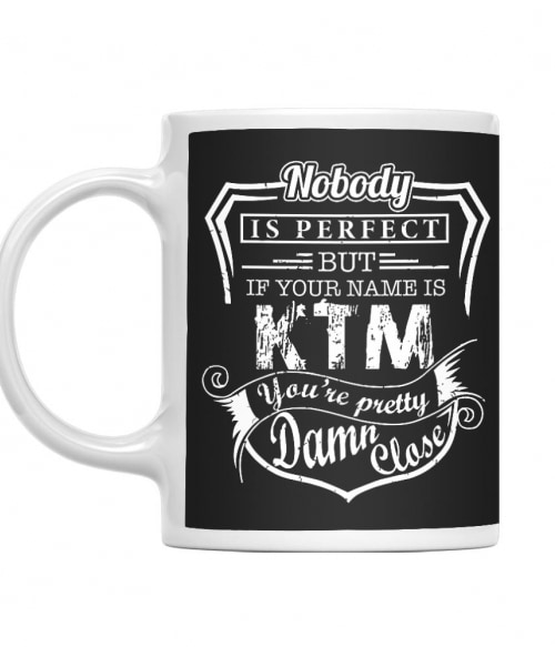 Nobody is perfect - KTM KTM Motor Bögre - Motoros