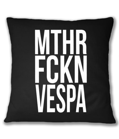 MTHR FCKN - Vespa Vespa Motor Párnahuzat - Vespa Motor