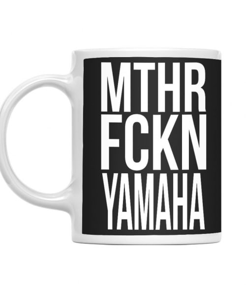 MTHR FCKN - Yamaha Yamaha Motor Bögre - Yamaha Motor