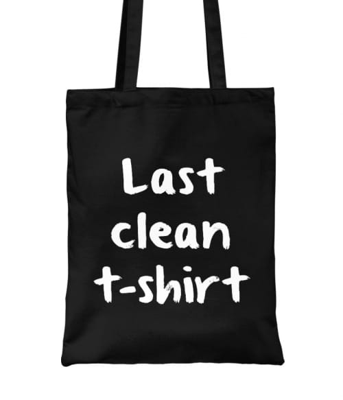 Last Clean T-shirt Vicces Táska - Vicces