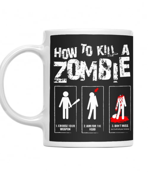 How to Kill a Zombie Vicces Bögre - Vicces