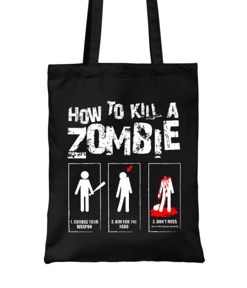 How to Kill a Zombie Vicces Táska - Vicces