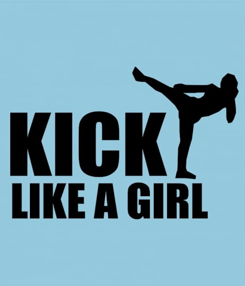 Kick Like a Girl MMA Pólók, Pulóverek, Bögrék - Sport