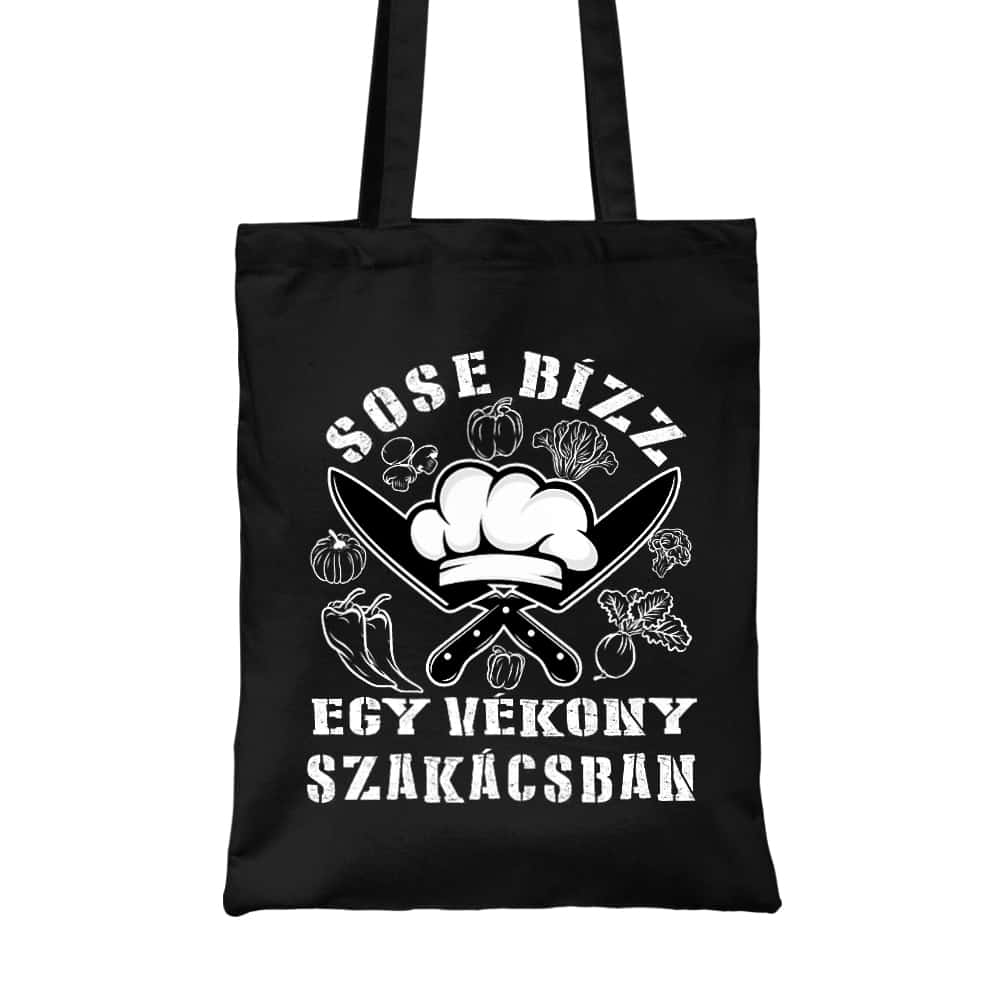 Sose bízz egy vékony szakácsban Vászontáska