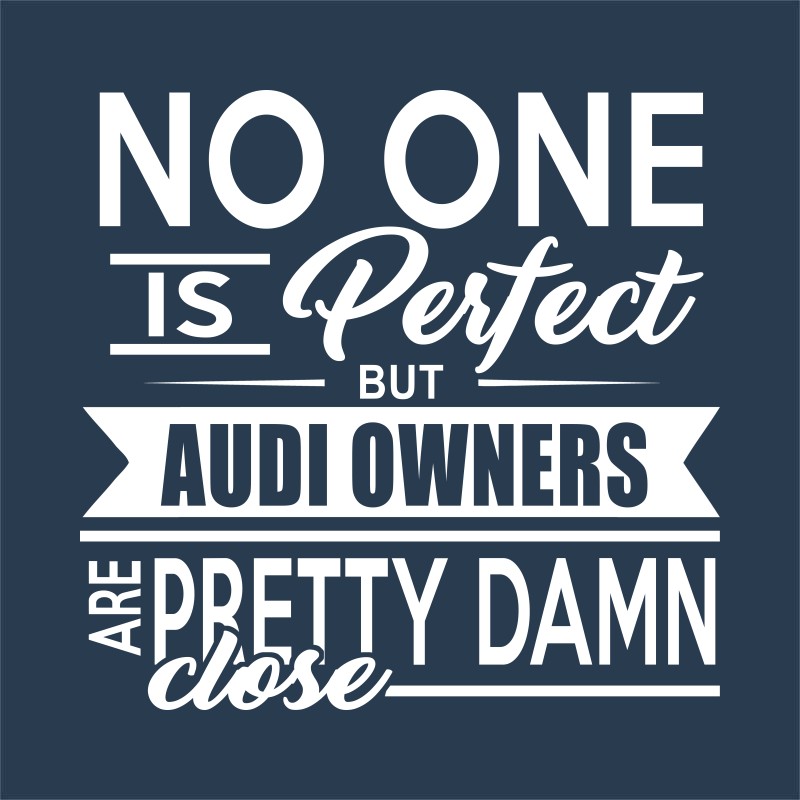 Nobody is perfect - Audi