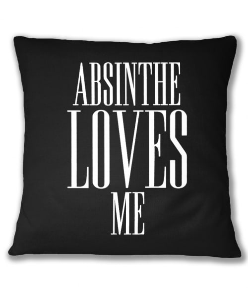 Absinthe Loves Me Párnahuzat - Hobbi-Érdeklődés