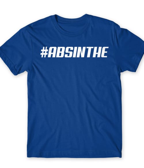 Hashtag Absinthe Abszint Póló - Hobbi-Érdeklődés
