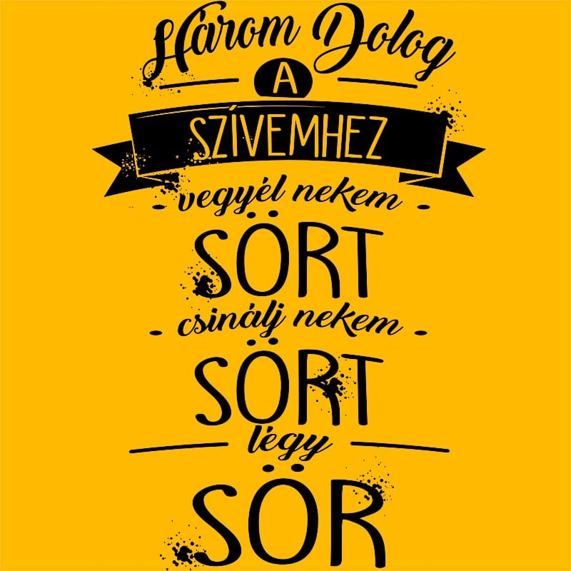 Három dolog a szívemhez - Sör
