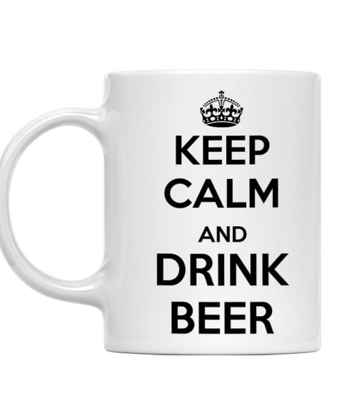 Keep calm and drink Beer Sör Bögre - Sör