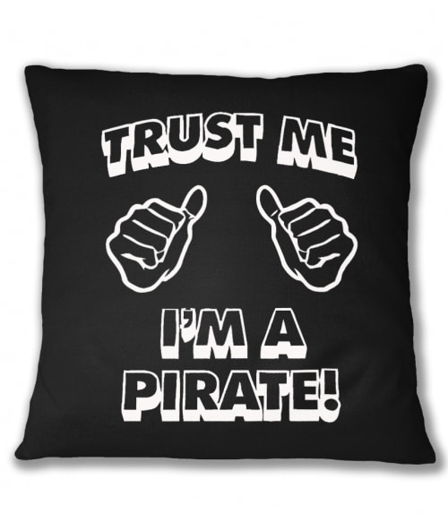Trust me – I'm a pirate Póló - Ha Halloween rajongó ezeket a pólókat tuti imádni fogod!