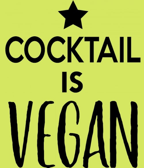 Cocktail is vegan Koktél Pólók, Pulóverek, Bögrék - Koktél