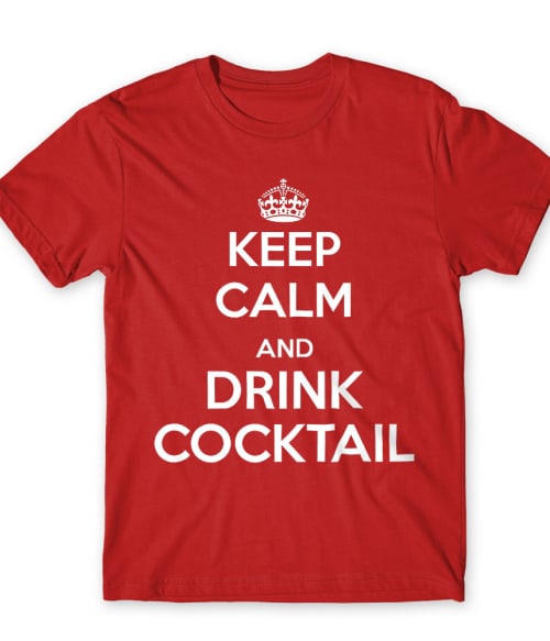 Keep calm and drink Cocktail Koktél Férfi Póló - Koktél