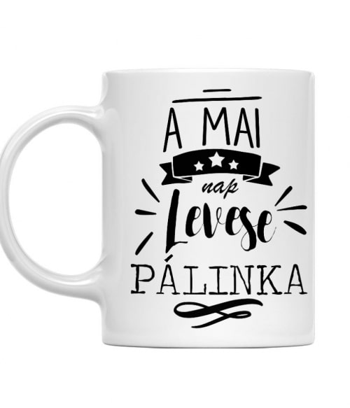 A mai nap levese - Pálinka Pálinka Bögre - Pálinka