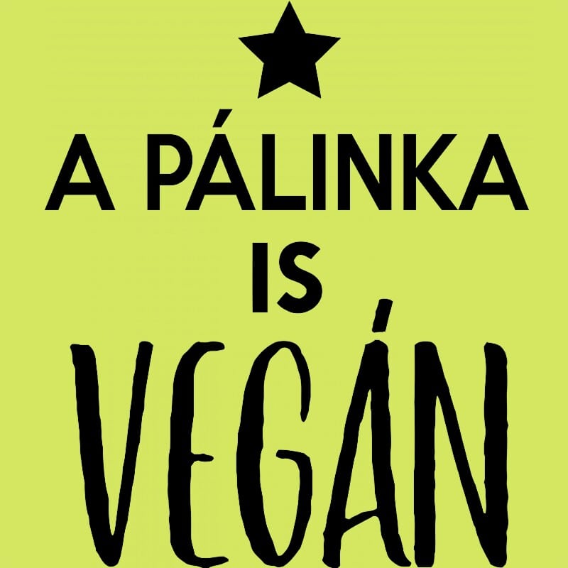 A Pálinka is vegán
