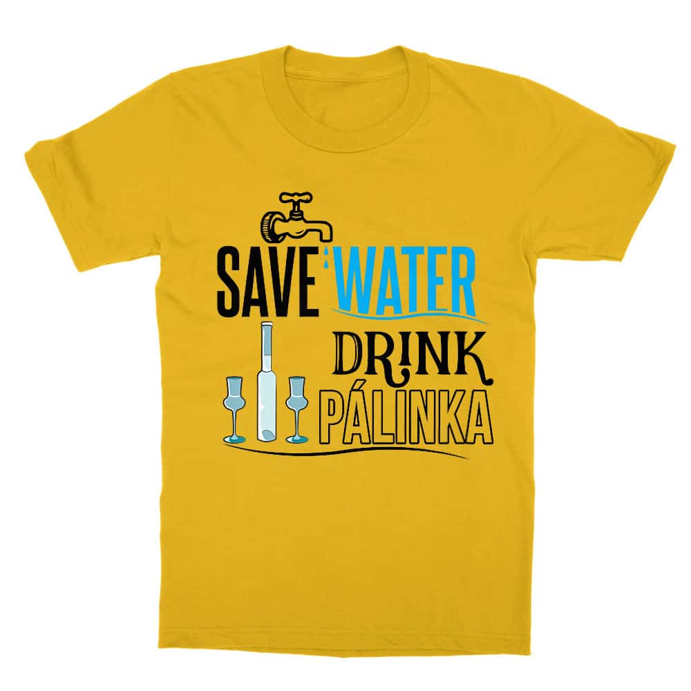 Save water drink Pálinka Gyerek Póló